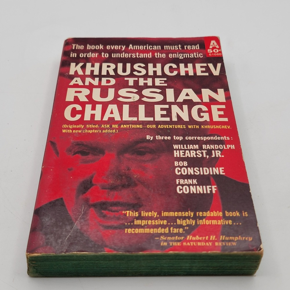 Hearst Khrushchev and the Russian Challenge Paperback 1961 Avon G1060 Good